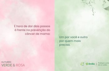 Outubro Verde e Rosa: junte-se a nós e compartilhe cuidado